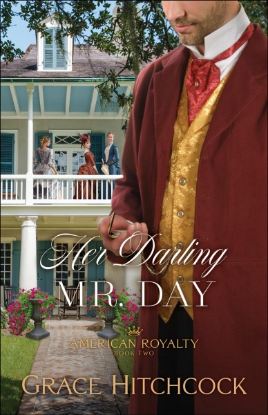 Her darling Mr. Day / Grace Hitchcock.