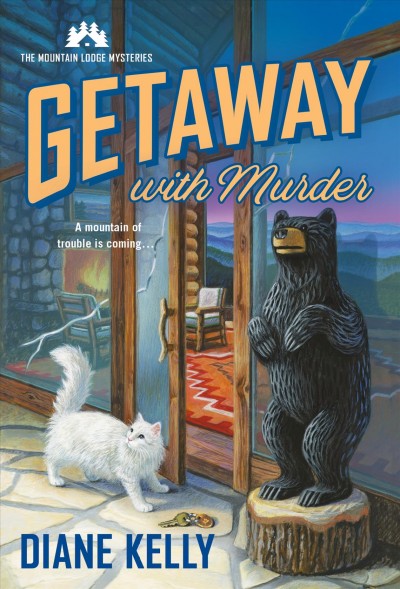 Getaway with murder / Diane Kelly.