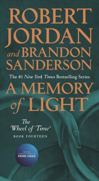 A memory of light / Robert Jordan and Brandon Sanderson.