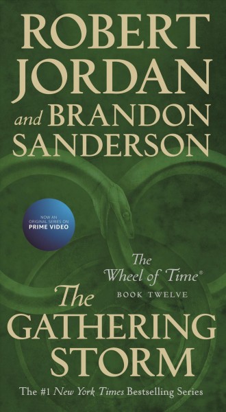 The gathering storm / Robert Jordan and Brandon Sanderson.
