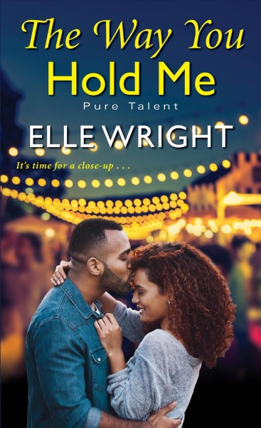 The way you hold me / Elle Wright.