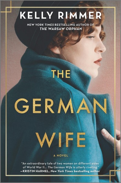 The German wife : a novel / Kelly Rimmer. 