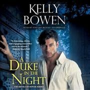 A duke in the night / Kelly Bowen.