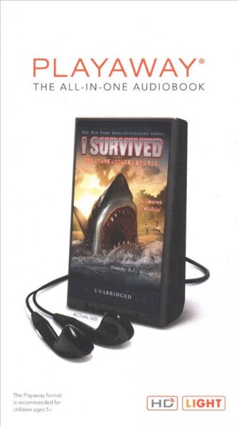 I survived the shark attacks of 1916/ by Lauren Tarshis.