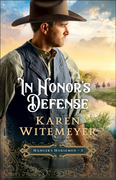 In honor's defense / Karen Witemeyer.