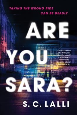 Are you Sara? : a novel / S. C. Lalli.