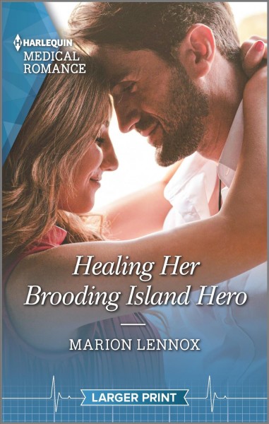 Healing Her Brooding Island Hero / Marion Lennox