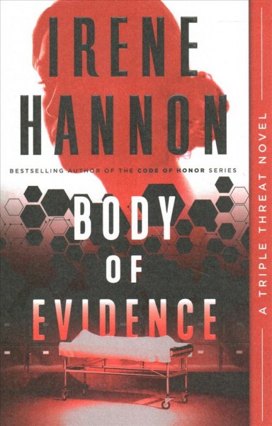 Body of evidence / Irene Hannon.