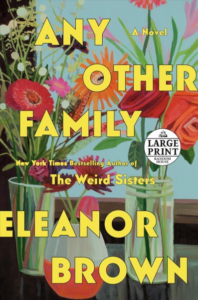 Any other family : a novel / Eleanor Brown.