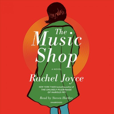 The Music Shop [sound recording] / Rachel Joyce.