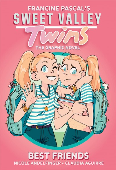 Sweet Valley twins. 1 / created and story by Francine Pascal ; adaptation written by Nicole Andelfinger ; illustrated by Claudia Aguirre ; colors by Sara Hagstrom, Andrea Bell ; letters by Warren Montgomery.