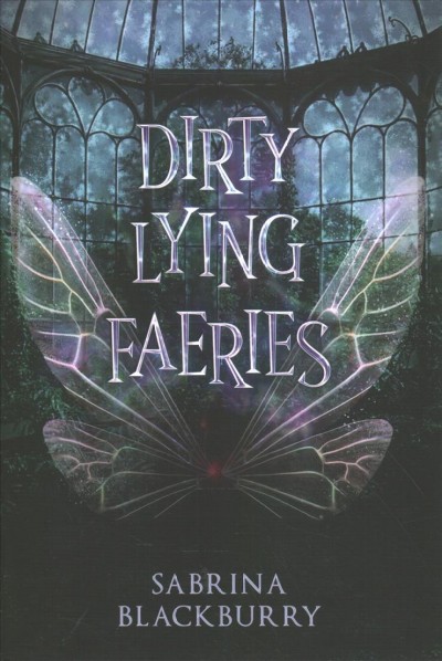 Dirty lying faeries / Sabrina Blackburry.