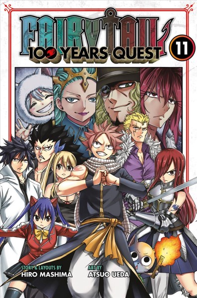 Fairy tail. 100 years quest. 11 / story & layouts by Hiro Mashima ; art by Atsuo Ueda ; translation, Kevin Steinbach ; lettering, Phil Christie.