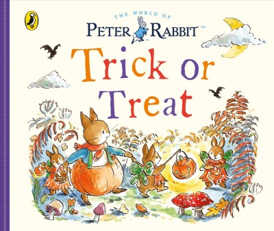 Trick or Treat / [created by Beatrix Potter] ; illustrations by Eleanor Taylor