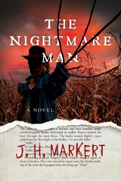 The nightmare man : a novel / J.H. Markert.