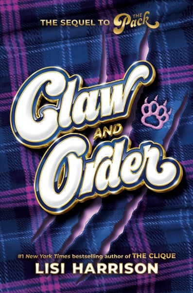Claw and order / Lisi Harrison.