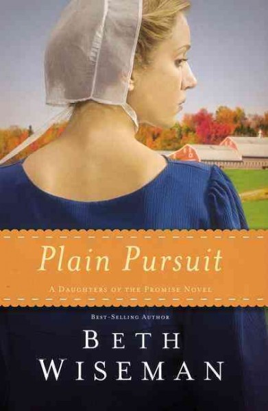 Plain pursuit / Beth Wiseman.