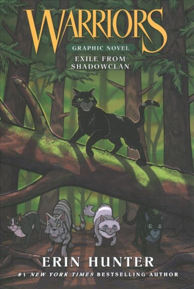 Warriors. Exile from ShadowClan / created by Erin Hunter ; written by Dan Jolley ; art by James L. Barry.