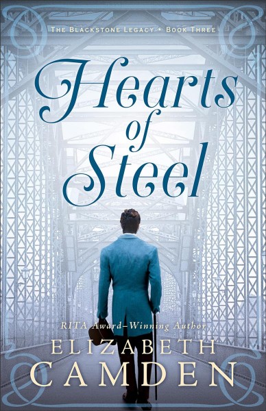 Hearts of steel / Elizabeth Camden.