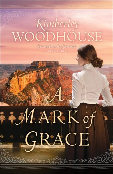 A mark of grace / Kimberley Woodhouse.