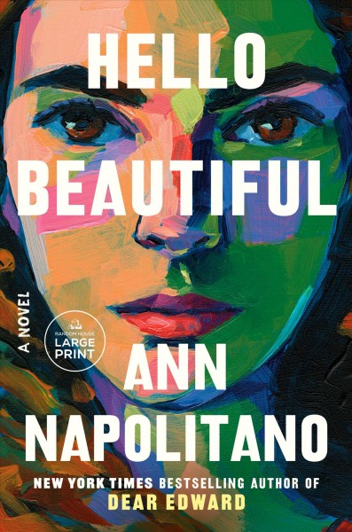 Hello beautiful : a novel / Ann Napolitano.