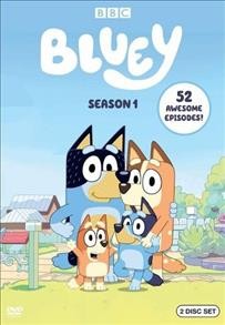Bluey. Season 1 / created by Joe Brumm. 