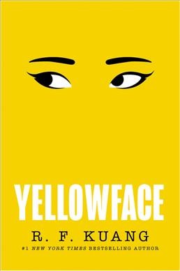 Yellowface : a novel / R.F. Kuang.