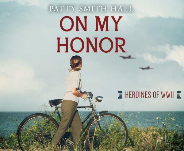 On My Honor / Patty Smith Hall
