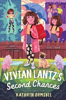 Vivian Lantz's second chances / Kathryn Ormsbee.