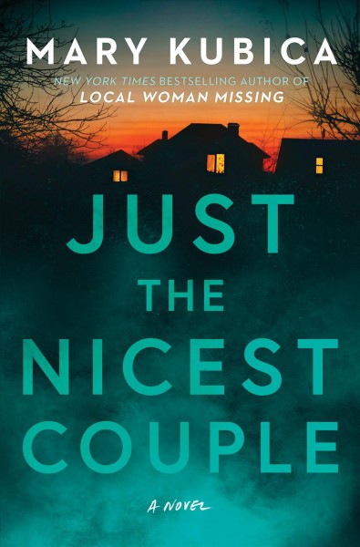 Just the nicest couple [large print edition] / Mary Kubica.
