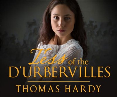 Tess of the D'Urbervilles / Thomas Hardy.