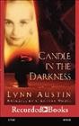 Candle in the Darkness / Lynn Austin.