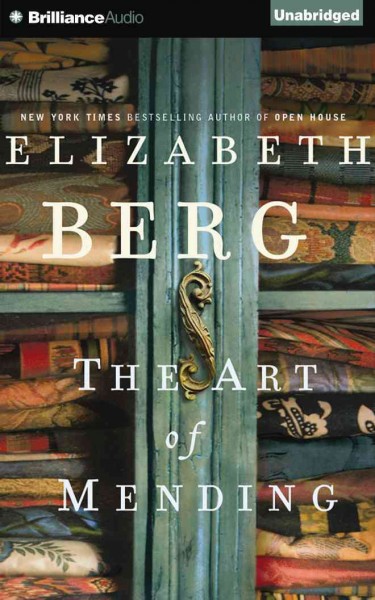 The Art of Mending / Elizabeth Berg.