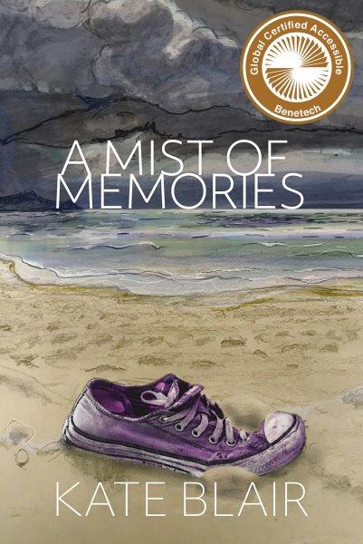 A mist of memories [electronic resource]. Kate Blair.