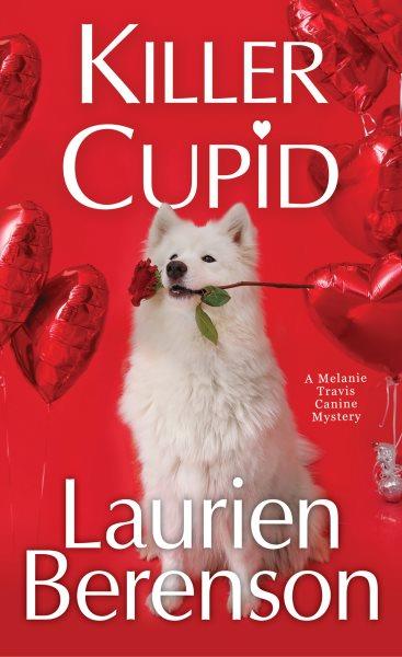 Killer cupid [electronic resource]. Laurien Berenson.