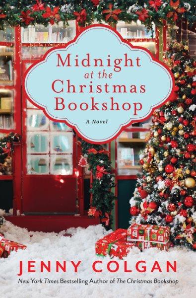 Midnight at the Christmas bookshop : a novel / Jenny Colgan.