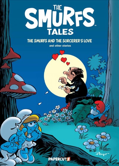 The Smurfs tales. 8, The Smurfs and the sorcerer's love and other stories / Peyo ; Joe Johnson, Smurflations.