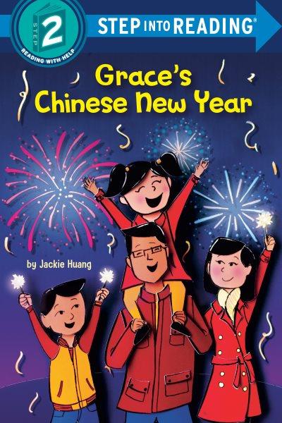 Grace's Chinese New Year / by Jackie Huang.