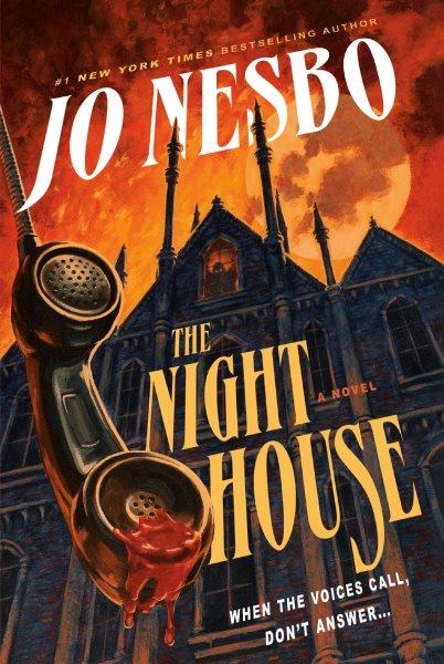 The night house / Jo Nesbo ; translated from the Norwegian by Neil Smith.