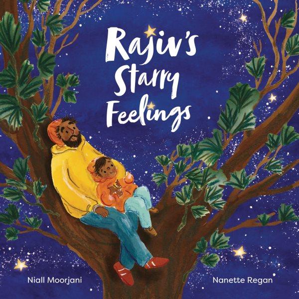 Rajiv's starry feelings / Niall Moorjani & Nanette Regan.