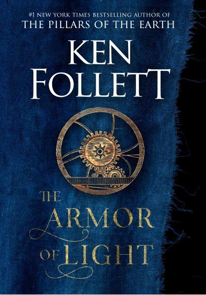 The armor of light / Ken Follett.