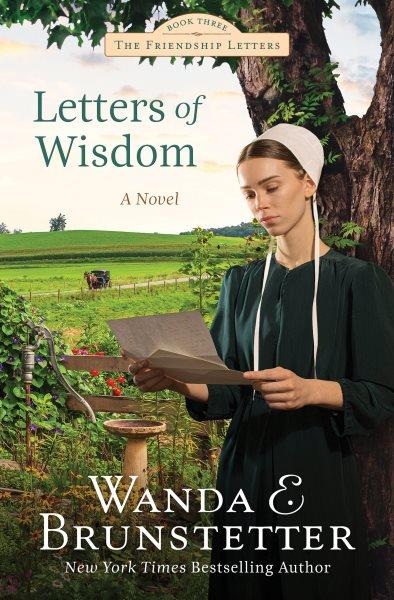 Letters of wisdom / Wanda E. Brunstetter.