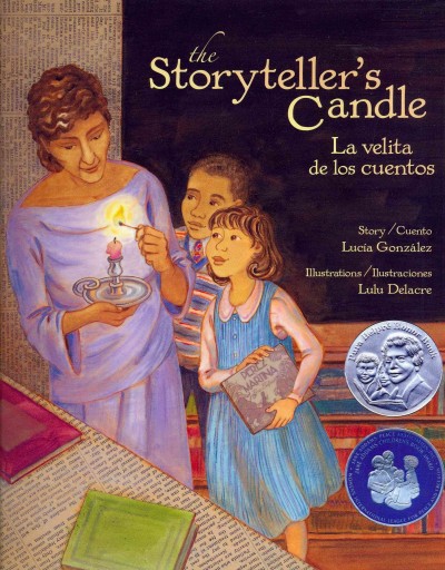 The storyteller's candle = La velita de los cuentos / story/cuento, Lucía González ; illustrations/ilustraciones, Lulu Delacre.