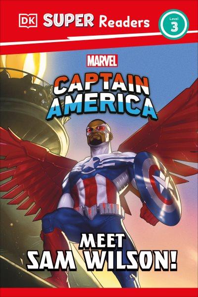Captain America : meet Sam Wilson! / by Mayonn Paasewe- Valchev.