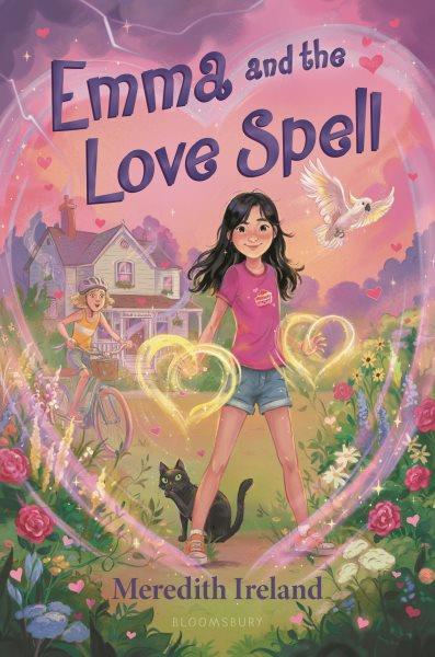 Emma and the love spell / Meredith Ireland.