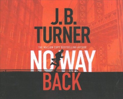 No way back / J. B. Turner