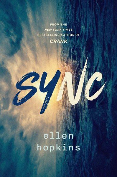 Sync / Ellen Hopkins.