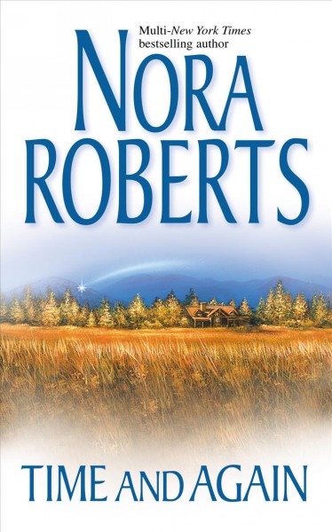 Time and again / Nora Roberts.