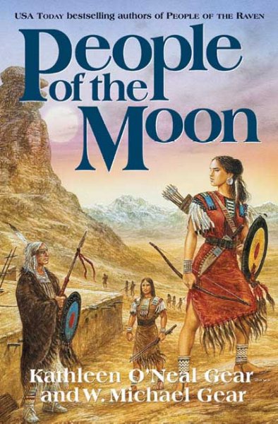 People of the moon / W. Michael Gear and Kathleen O'Neal Gear ; [map and illustrations by Ellisa Mitchell].