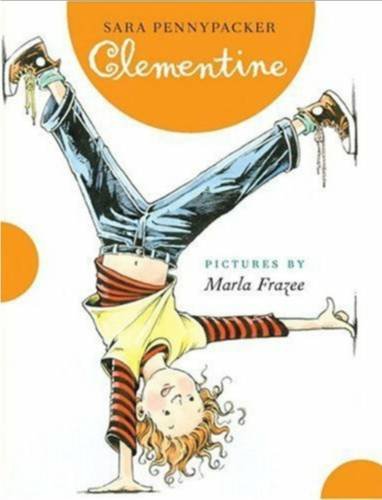 Clementine / by Sara Pennypacker ; pictures Marla Frazee.